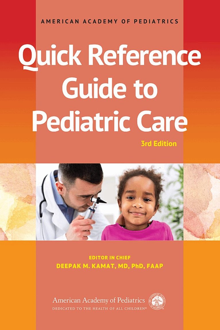 Deepak M. Kamat - Quick Reference Guide to Pediatric Care, Häftad. Tillgänglighet: Lägg i varukorg