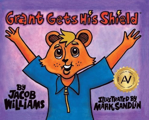 Jacob Williams - Grant Gets His Shield, Inbunden