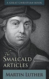 Michael Rotolo - The Smalcald Articles, Häftad. Tillgänglighet: Lägg i varukorg