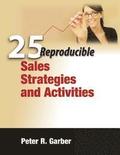 25 Reproducible Sales Strategies and Activities