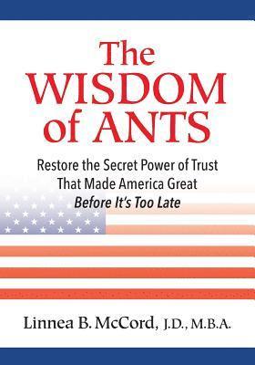 Linnea B. McCord - The Wisdom of Ants: 10 Commandments ofTrust, Häftad