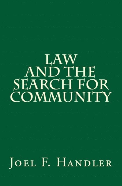 Joel F. Handler - Law and the Search for Community, E-bok