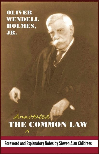 Steven Alan Childress - Annotated Common Law: with 2010 Foreword and Explanatory Notes, E-bok