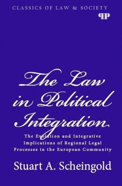 Stuart A. Scheingold - Law in Political Integration, E-bok