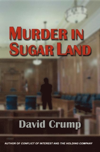 David Crump - Murder in Sugar Land, E-bok