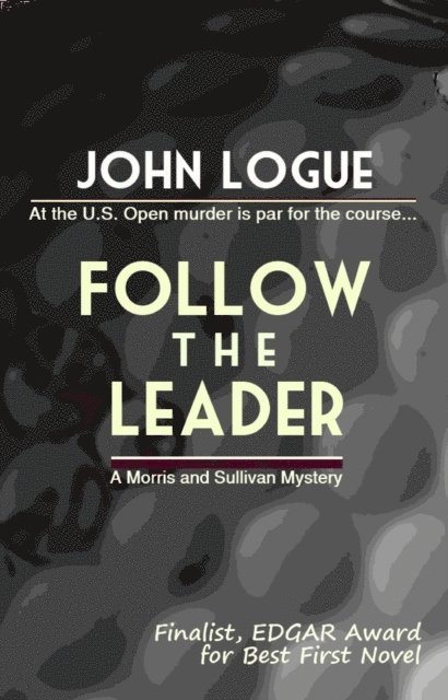 John Logue - Follow the Leader, E-bok