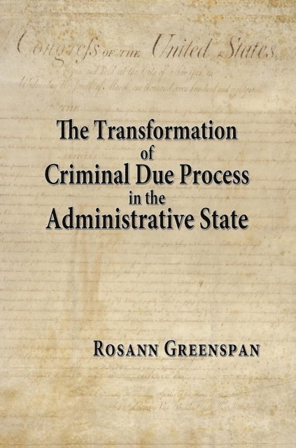 Rosann Greenspan - Transformation of Criminal Due Process in the Administrative State: The Targeted Urban Crime Narcotics Task Force, E-bok