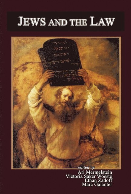 Marc Galanter, Ethan Zadoff, Victoria Saker Woeste, Ari Mermelstein - Jews and the Law, E-bok