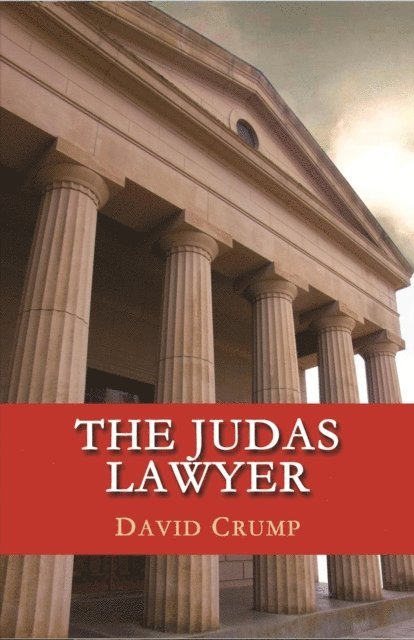 David Crump - Judas Lawyer, E-bok