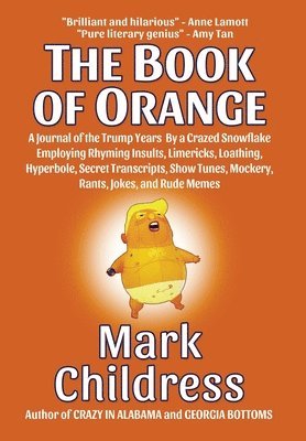 Mark Childress - Book of Orange, Inbunden. Tillgänglighet: Lägg i varukorg