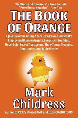 Mark Childress - Book of Orange, Häftad. Tillgänglighet: Lägg i varukorg