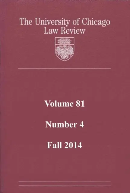 University of Chicago Law Review - University of Chicago Law Review: Volume 81, Number 4 - Fall 2014, E-bok. Tillgänglighet: Lägg i varukorg