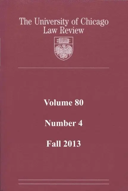 University of Chicago Law Review - University of Chicago Law Review: Volume 80, Number 4 - Fall 2013, E-bok. Tillgänglighet: Lägg i varukorg