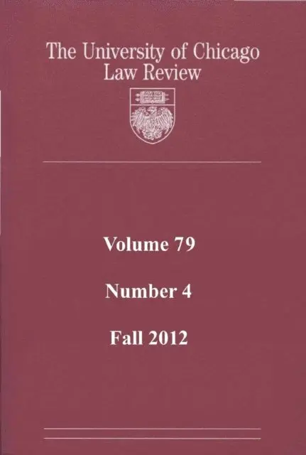 University of Chicago Law Review - University of Chicago Law Review: Volume 79, Number 4 - Fall 2012, E-bok. Tillgänglighet: Lägg i varukorg