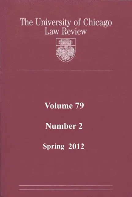 University of Chicago Law Review - University of Chicago Law Review: Volume 79, Number 2 - Spring 2012, E-bok. Tillgänglighet: Lägg i varukorg