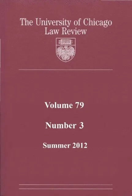 University of Chicago Law Review - University of Chicago Law Review: Volume 79, Number 3 - Summer 2012, E-bok. Tillgänglighet: Lägg i varukorg