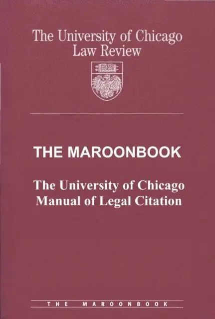 University of Chicago Law Review - Maroonbook: The University of Chicago Manual of Legal Citation, E-bok. Tillgänglighet: Lägg i varukorg