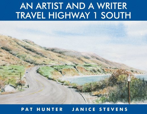 Janice Stevens - An Artist & a Writer Travel Highway 1 South, Inbunden. Tillgänglighet: Tillfälligt slut