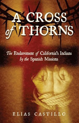 Elias Castillo - Cross of Thorns, Häftad