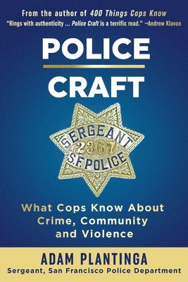 B.A. Plantinga, Adam - Police Craft, Häftad
