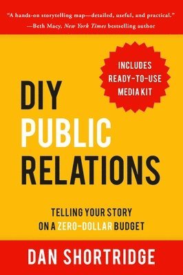 Dan Shortridge - DIY Public Relations, Häftad