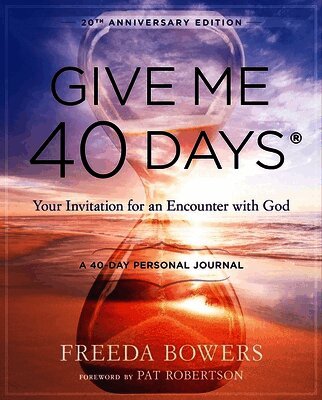 Freeda Bowers - Give Me 40 Days: A Reader's 40 Day Personal Journey, Häftad
