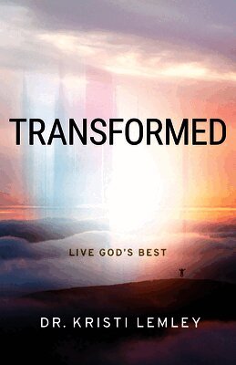 Kristi Lemley - Transformed, Häftad