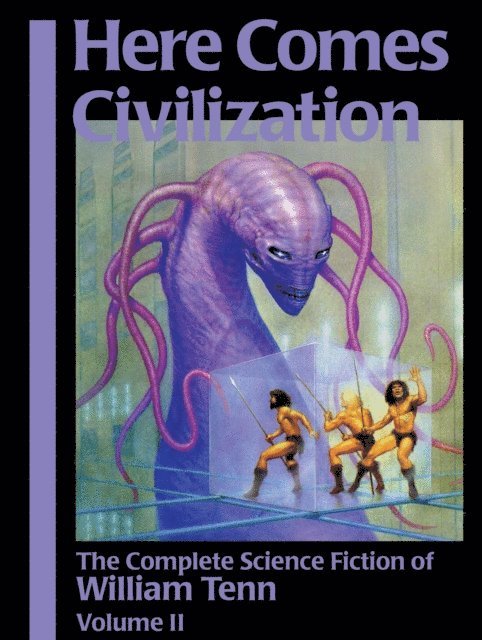 William Tenn - Here Comes Civilization, E-bok