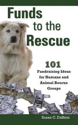 Susan C. Daffron - Funds to the Rescue, Inbunden. Tillgänglighet: Lägg i varukorg
