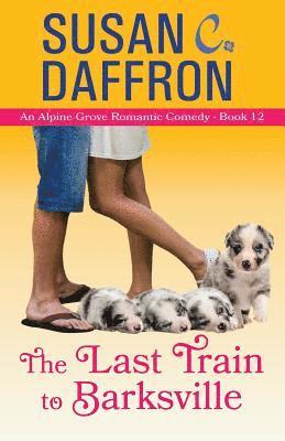 Susan C Daffron - Last Train to Barksville, Häftad. Tillgänglighet: Lägg i varukorg