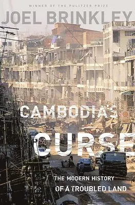 Joel Brinkley - Cambodia's Curse, Häftad. Tillgänglighet: Lägg i varukorg