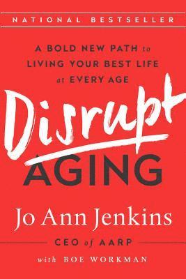 Jo Jenkins - Disrupt Aging, Häftad. Tillgänglighet: Lägg i varukorg