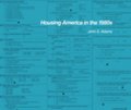 Housing America in the 1980s