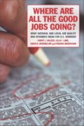 Where Are All the Good Jobs Going?