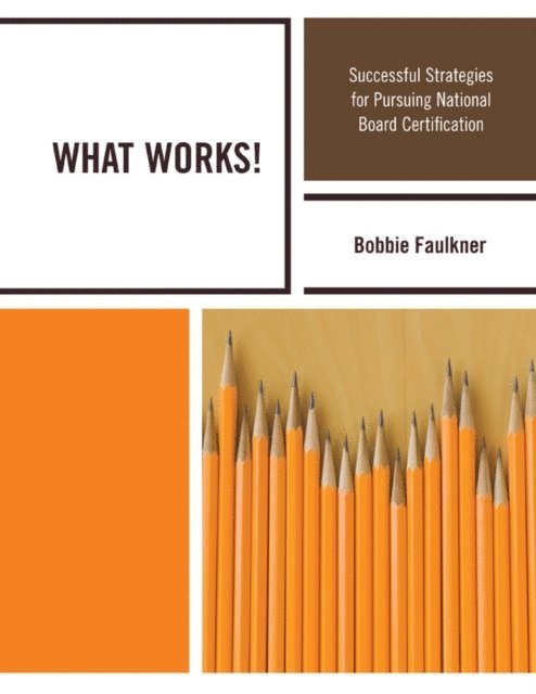 Bobbie Faulkner - WHAT WORKS!, E-bok
