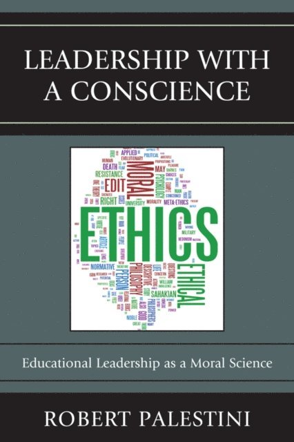 Robert Palestini - Leadership with a Conscience, E-bok. Tillgänglighet: Lägg i varukorg