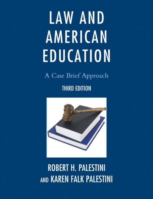 Robert Palestini, Karen Palestini Falk - Law and American Education, E-bok. Tillgänglighet: Lägg i varukorg