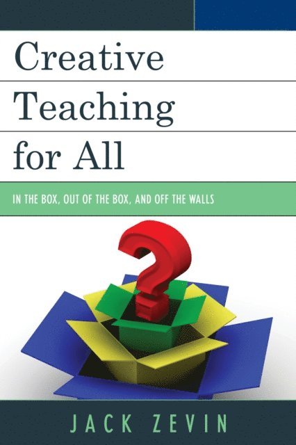 Jack Zevin - Creative Teaching for All, E-bok