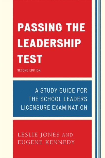 Leslie Jones, Eugene Kennedy - Passing the Leadership Test, E-bok