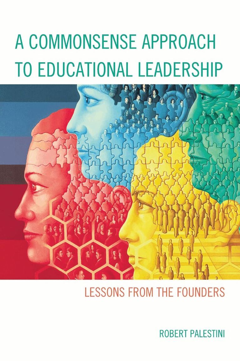 Robert Palestini Ed.D - Commonsense Approach to Educational Leadership, Inbunden. Tillgänglighet: Lägg i varukorg