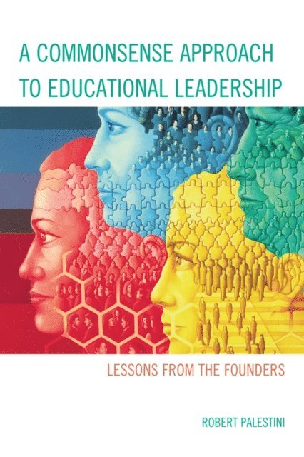 Robert Palestini - Commonsense Approach to Educational Leadership, E-bok. Tillgänglighet: Lägg i varukorg