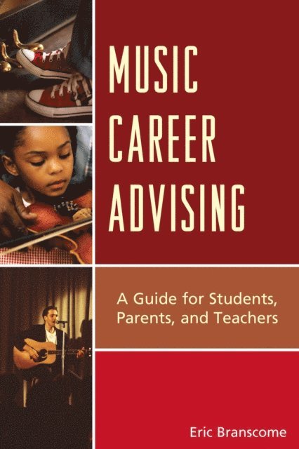 Eric Branscome - Music Career Advising, E-bok