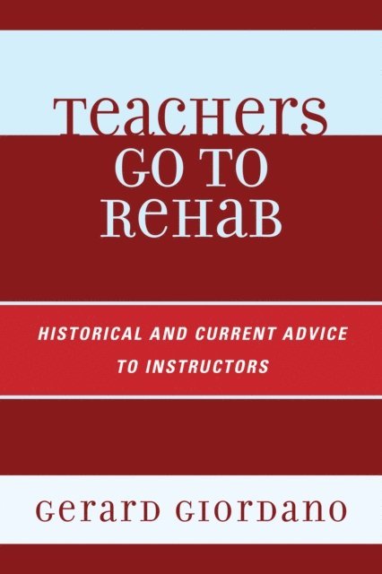 Gerard Giordano - Teachers Go to Rehab, E-bok