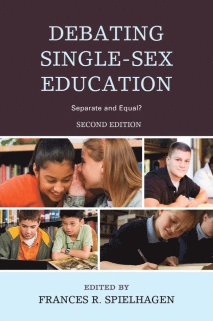 Frances R. Spielhagen - Debating Single-Sex Education, E-bok