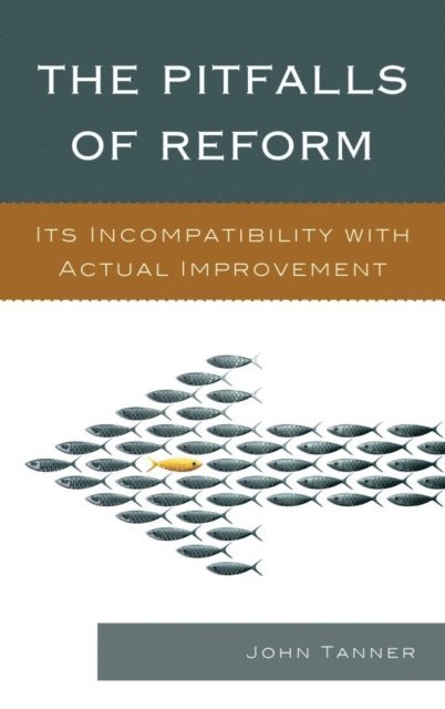 John Tanner - Pitfalls of Reform, E-bok