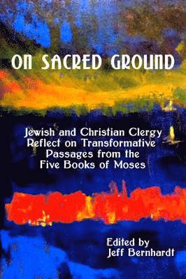 Jeff Bernhardt - On Sacred Ground, Häftad