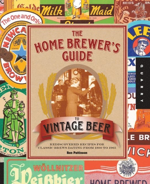Ronald Pattinson - Home Brewer's Guide to Vintage Beer, E-bok. Tillgänglighet: Lägg i varukorg