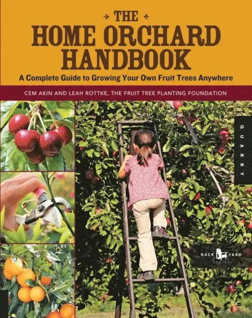 Cem Akin, Leah Rottke - Home Orchard Handbook, E-bok. Tillgänglighet: Lägg i varukorg