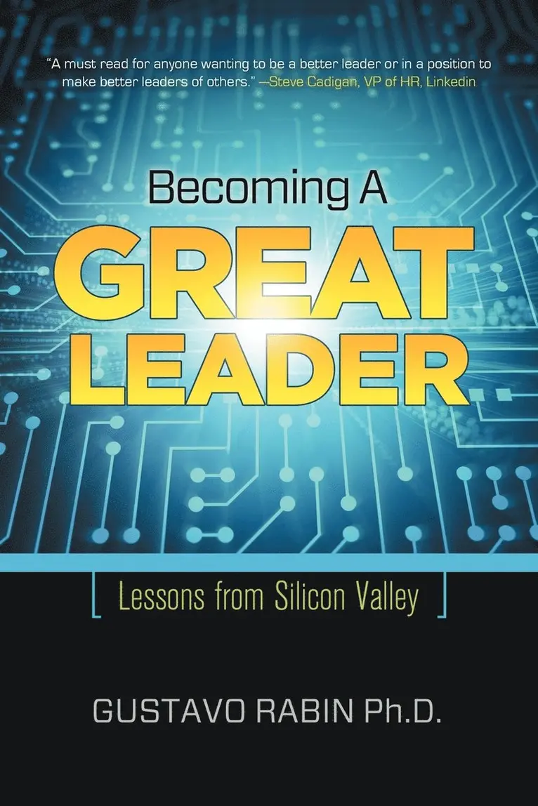 Gustavo Rabin - Becoming A Great Leader, Häftad. Tillgänglighet: Lägg i varukorg
