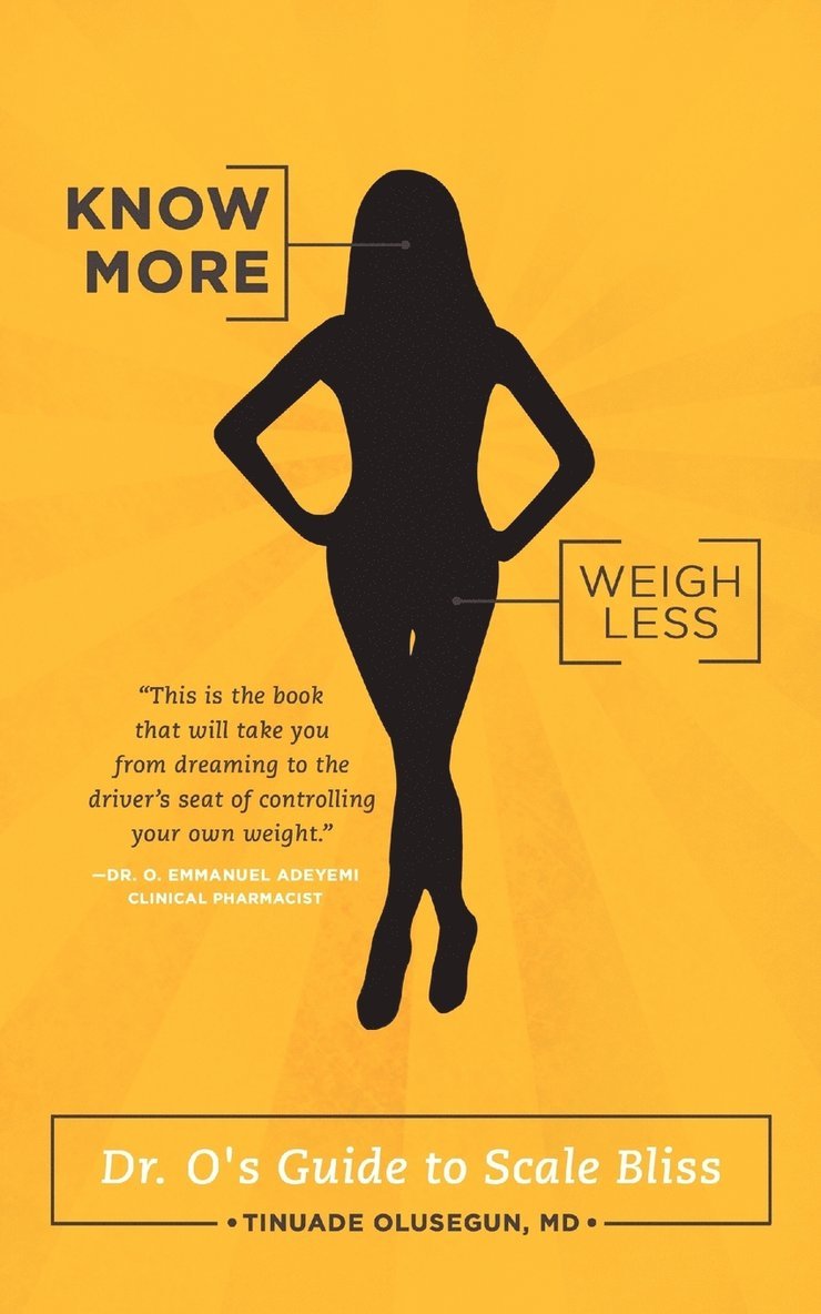 Tinuade Olusegun - Know More, Weigh Less, Häftad